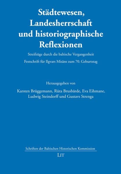 Produktbild: St&auml;dtewesen, Landesherrschaft und historiographische Reflexionen