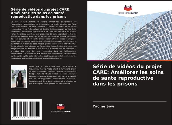 Produktbild: S&eacute;rie de vid&eacute;os du projet CARE: Am&eacute;liorer les soins de sant&eacute; reproductive dans les prisons