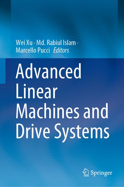Produktbild: Advanced Linear Machines and Drive Systems