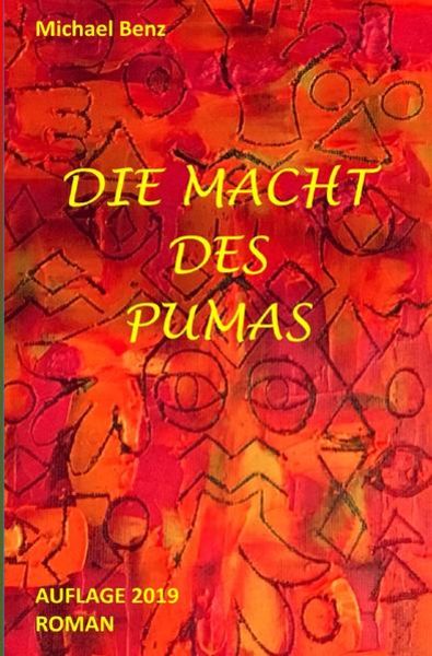 Die Macht des Pumas, Taschenbuch von Michael Benz, Epubli, 9783750245938