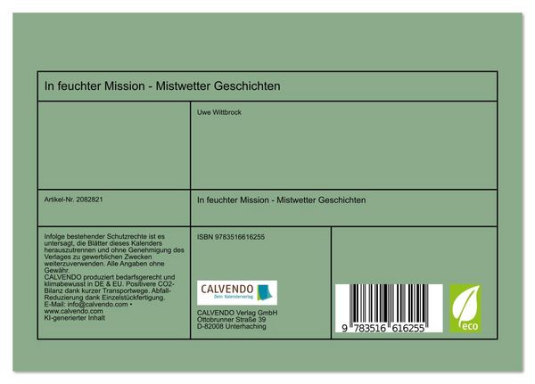 Produktbild: In feuchter Mission - Mistwetter Geschichten (Tischkalender 2026 DIN A5 quer), CALVENDO Monatskalender