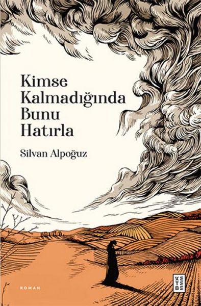 Produktbild: Kimse Kalmadiginda Bunu Hatirla
