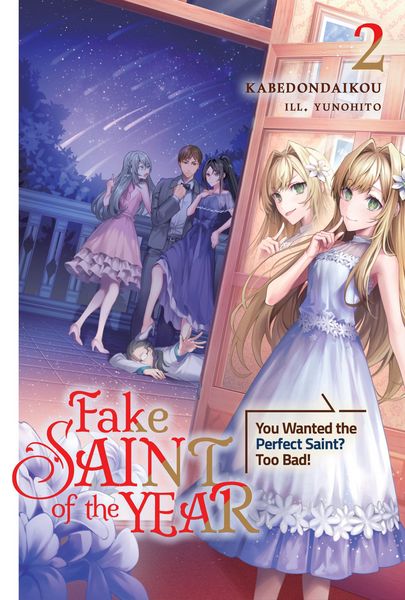 Produktbild: Fake Saint of the Year: You Wanted the Perfect Saint? Too Bad! Volume 2