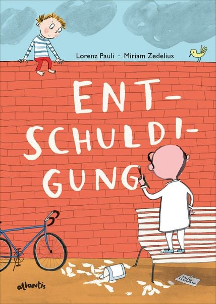 Entschuldigung, Gebundene Ausgabe von Lorenz Pauli, Atlantis Kinderbuch, 9783715208626