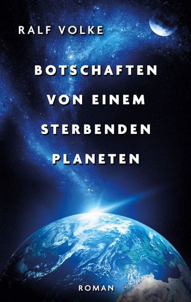 Produktbild: Botschaften von einem sterbenden Planeten