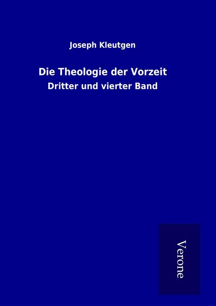 Produktbild: Die Theologie der Vorzeit