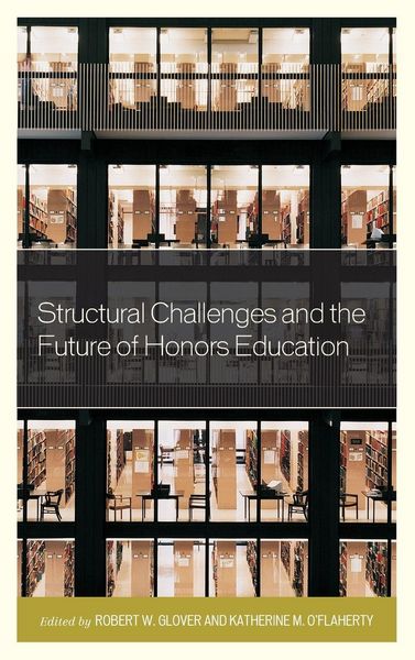 Produktbild: Structural Challenges and the Future of Honors Education