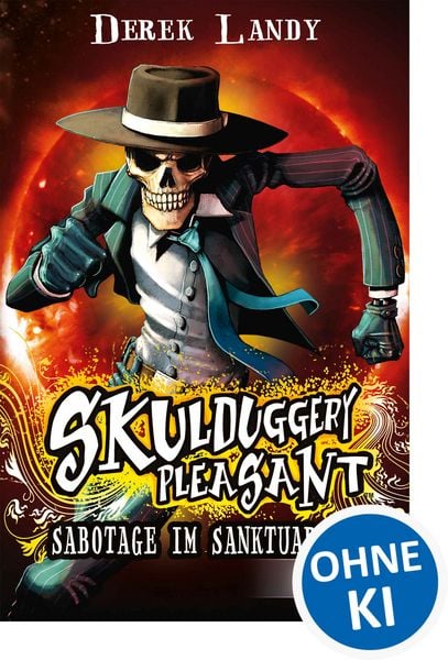 Skulduggery Pleasant (Band 4) - Sabotage im Sanktuarium, Taschenbuch von Derek Landy, Loewe, 9783785575338