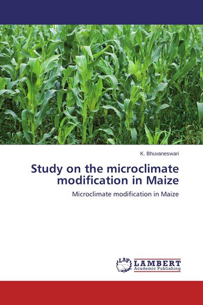 Produktbild: Study on the microclimate modification in Maize