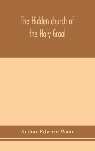 Produktbild: The Hidden Church Of The Holy Graal