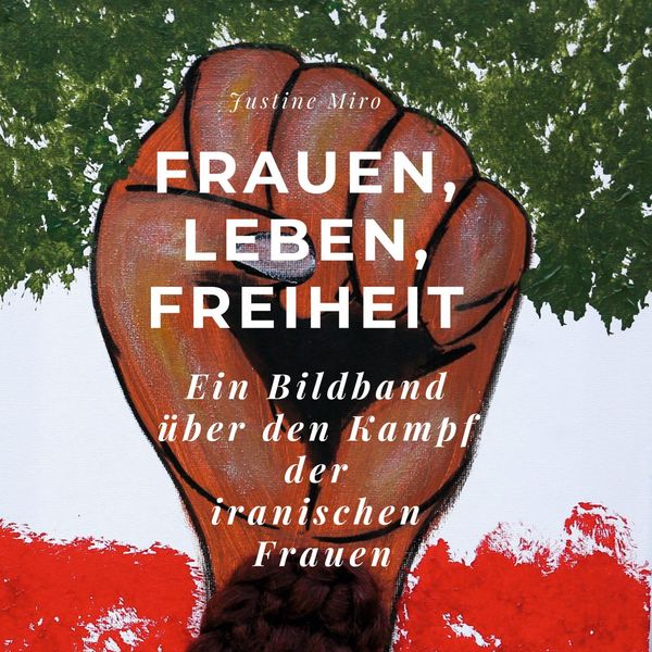 Produktbild: Frauen, Leben, Freiheit
