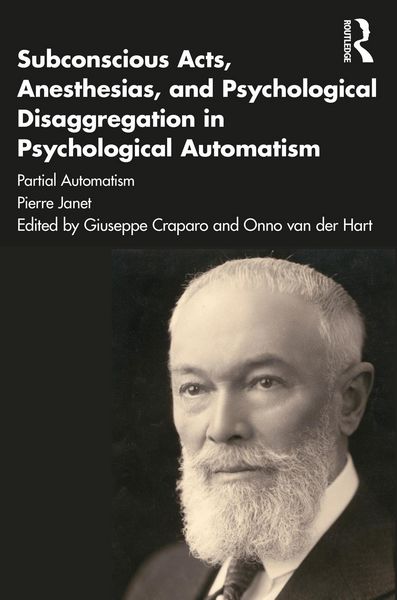 Produktbild: Subconscious Acts, Anesthesias and Psychological Disaggregation in Psychological Automatism