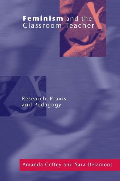 Produktbild: Feminism and the Classroom Teacher