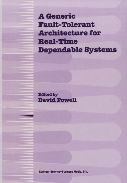 Produktbild: A Generic Fault-Tolerant Architecture for Real-Time Dependable Systems