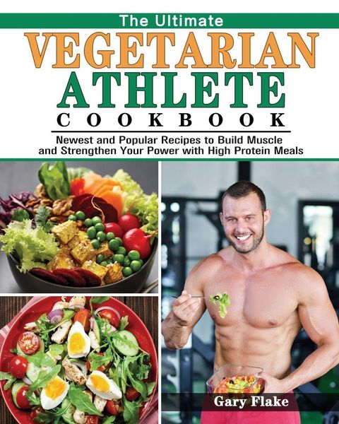 Produktbild: The Ultimate Vegetarian Athlete Cookbook