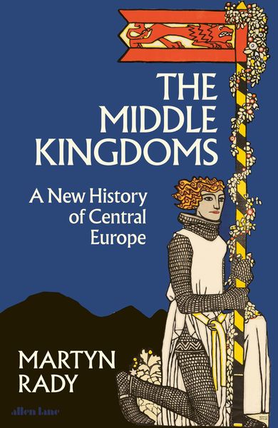 Produktbild: Rady, M: Middle Kingdoms