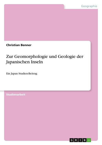 Produktbild: Zur Geomorphologie und Geologie der Japanischen Inseln