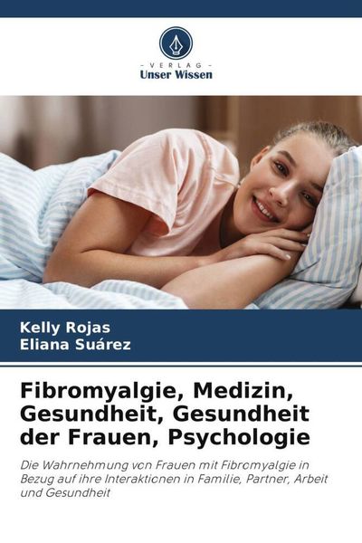 Produktbild: Fibromyalgie, Medizin, Gesundheit, Gesundheit der Frauen, Psychologie