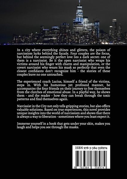 Produktbild: Narcissist in the City - A non-fiction novel about narcissism and toxic relationships, based on true events with practical solutions to free yourself from narcissistic abuse.
