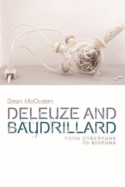 Deleuze and Baudrillard, Taschenbuch von Sean Mcqueen, Edinburgh University Press, 9781474425841
