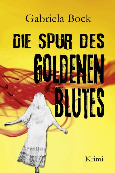 Produktbild: Die Spur des Goldenen Blutes