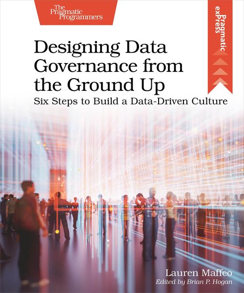 Produktbild: Designing Data Governance from the Ground Up
