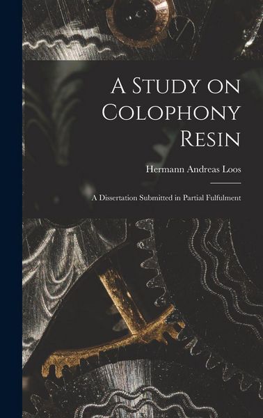 Produktbild: A Study on Colophony Resin