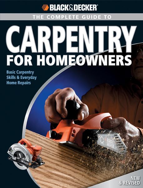 Produktbild: Black & Decker The Complete Guide to Carpentry for Homeowners