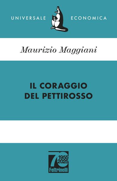 Produktbild: Il coraggio del pettirosso. Ediz. 70&deg; anniversario