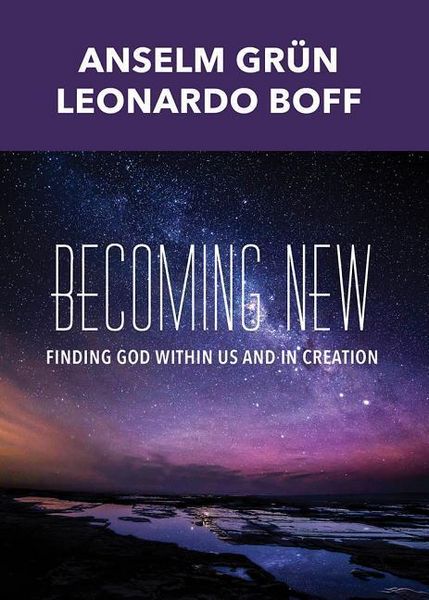 Produktbild: Becoming New: Finding God Within Us and in Creation