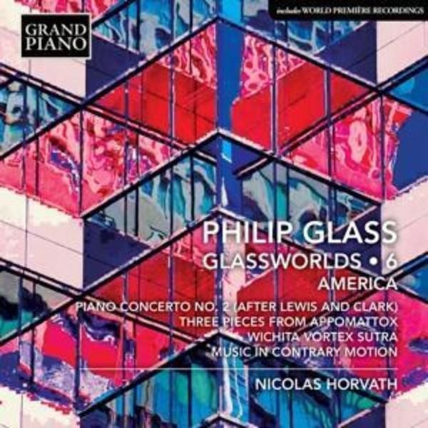 Glassworlds: Klavierwerke Vol.6