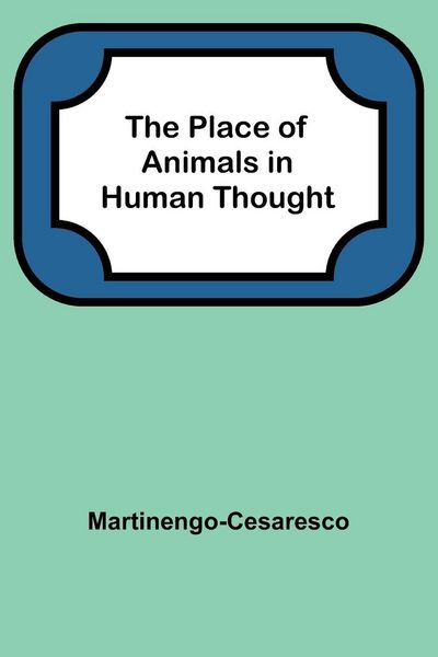 Produktbild: The Place of Animals in Human Thought
