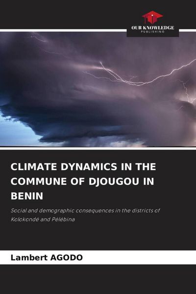 Produktbild: Climate Dynamics in The Commune Of Djougou in Benin