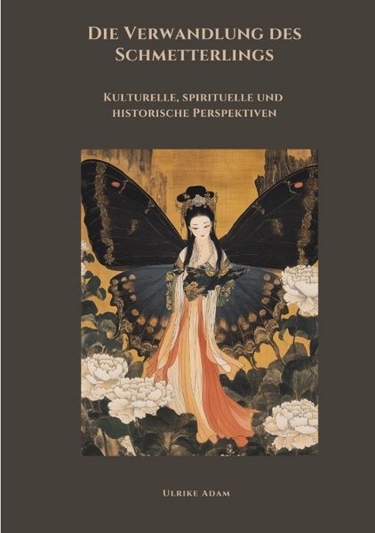 Die Verwandlung des Schmetterlings, Taschenbuch von Ulrike Adam, Tredition, 9783384480323