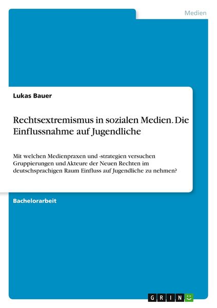 Produktbild: Rechtsextremismus in sozialen Medien. Die Einflussnahme auf Jugendliche