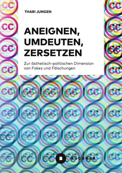 Produktbild: Aneignen, Umdeuten, Zersetzen