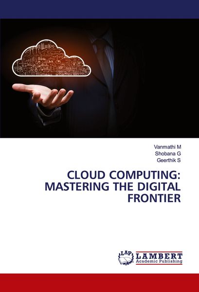 Produktbild: Cloud Computing: Mastering The Digital Frontier