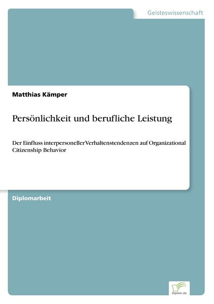 Persönlichkeit und berufliche Leistung, Taschenbuch von Matthias Kämper, GRIN, 9783838674490