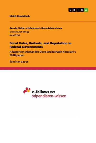 Produktbild: Fiscal Rules, Bailouts, and Reputation in Federal Governments