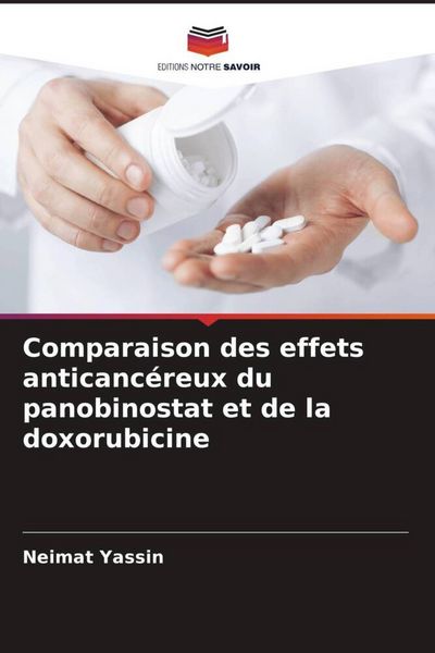 Produktbild: Comparaison des effets anticanc&eacute;reux du panobinostat et de la doxorubicine