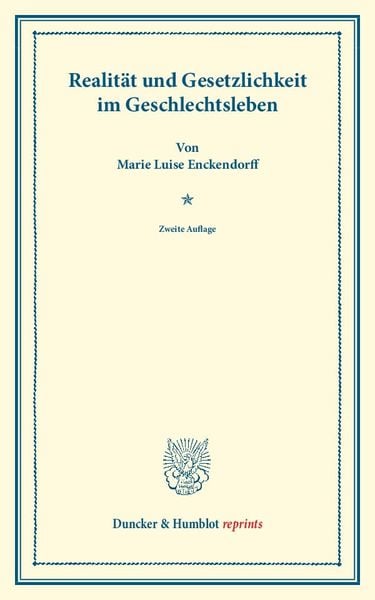 Produktbild: Realit&auml;t und Gesetzlichkeit im Geschlechtsleben.