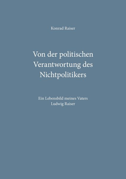 Produktbild: Von der politischen Verantwortung des Nichtpolitikers