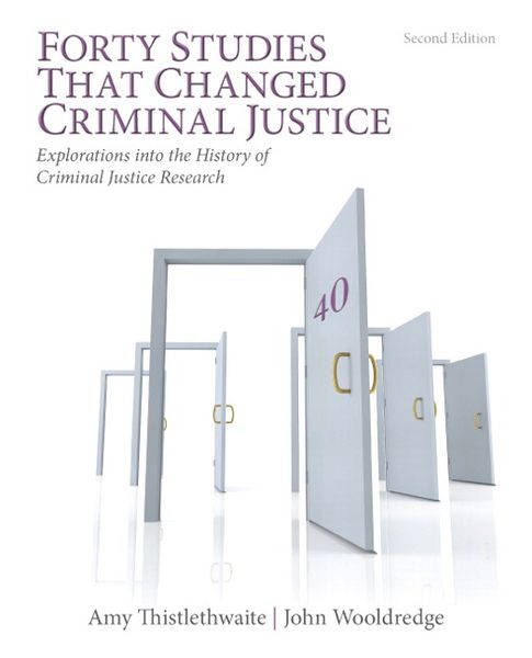 Produktbild: Forty Studies that Changed Criminal Justice: Explorations into the History of Criminal Justice Research