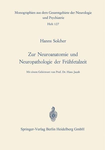 Produktbild: Zur Neuroanatomie und Neuropathologie der Fr&uuml;hfetalzeit