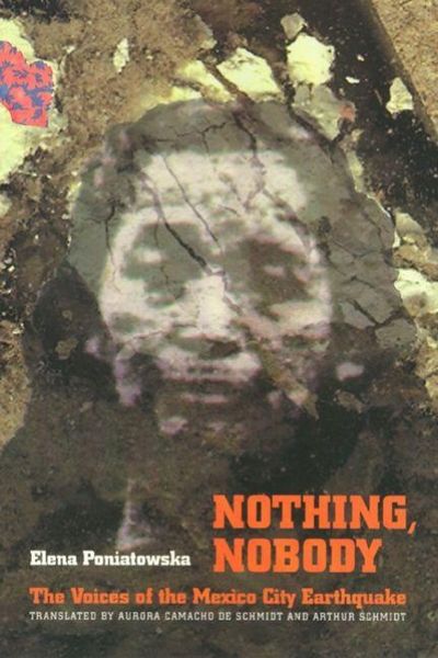 Produktbild: Nothing, Nobody: The Voices of the Mexico City Earthquake