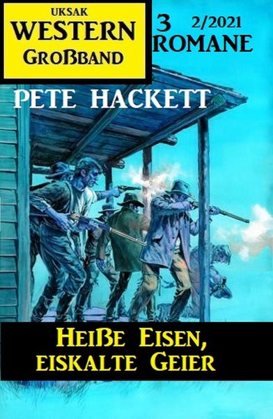 Produktbild: Hei&szlig;e Eisen, eiskalte Geier: Western Gro&szlig;band 2/2021
