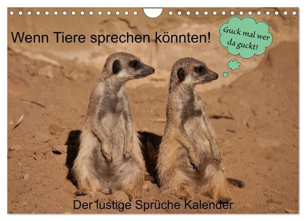 Produktbild: Wenn Tiere sprechen k&ouml;nnten! Der lustige Spr&uuml;che Kalender (Wandkalender 2027 DIN A4 quer), CALVENDO Monatskalender