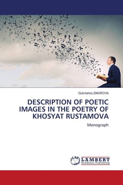 Produktbild: DESCRIPTION OF POETIC IMAGES IN THE POETRY OF KHOSYAT RUSTAMOVA