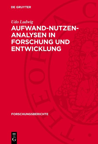 Produktbild: Aufwand-Nutzen-Analysen in Forschung und Entwicklung