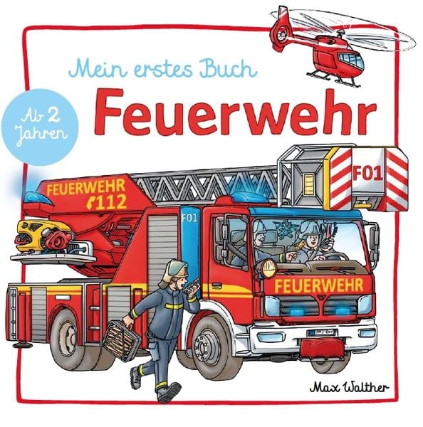 Mein Feuerwehr Buch, Gebundene Ausgabe von , Adrian & wimmelbuchverlag, 9783948638153